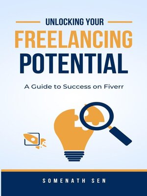 cover image of Unlocking Your Freelancing Potential